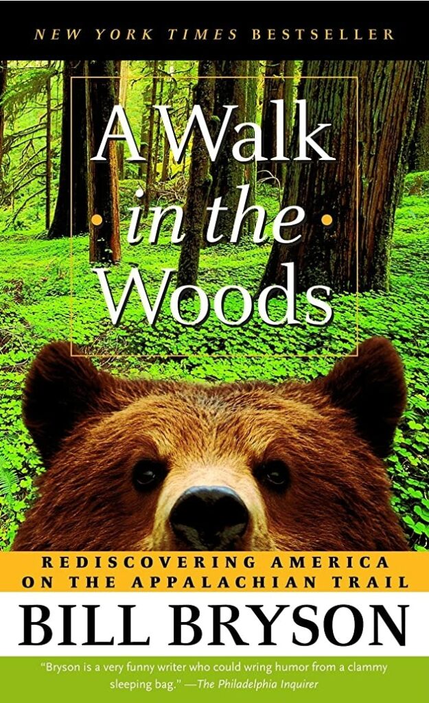 cover art for A Walk in the Woods: Rediscovering America on the Appalachian Trail by Bill Bryson